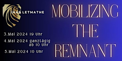 Hauptbild für Gathering - Mobilizing the Remnant