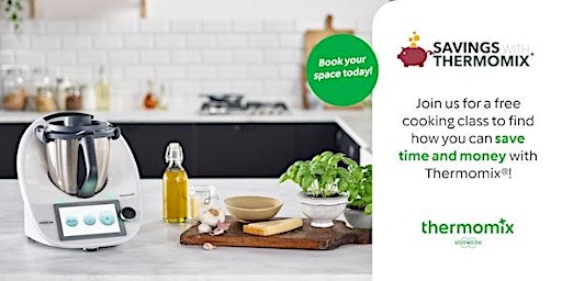 Saving with thermomix cooking class primary image