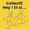 Logotipo da organização Collectif Hey ! Et Si ...
