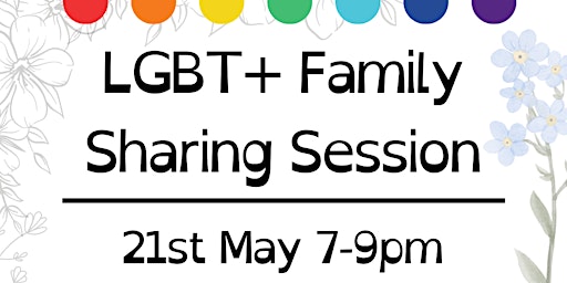 Primaire afbeelding van LGBT+ Family Sharing Session