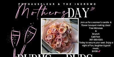 Immagine principale di Mother’s Day Burns, Buds & Bubbly 