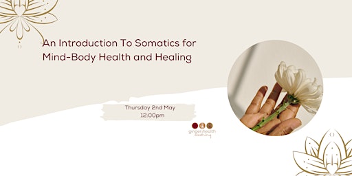 Primaire afbeelding van An Introduction to Somatics for Mind-Body Health and Healing