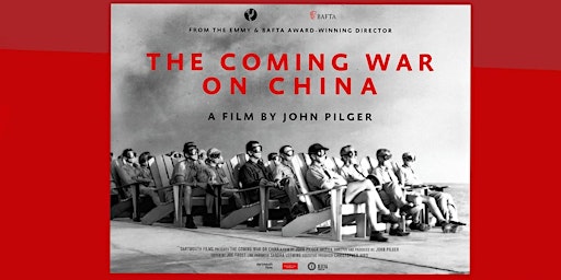 Film Screening - "The Coming War on China"  primärbild