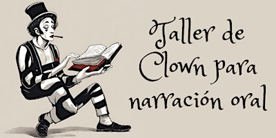 Taller de clown para narración oral primary image