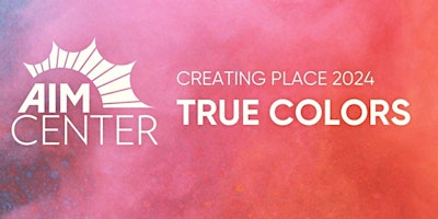 Imagem principal do evento Creating Place 2024: True Colors