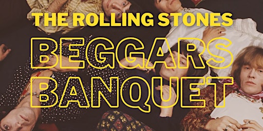 Imagem principal do evento NYPL LP Club: Rolling Stones: "Beggars Banquet" - Online Discussion Group