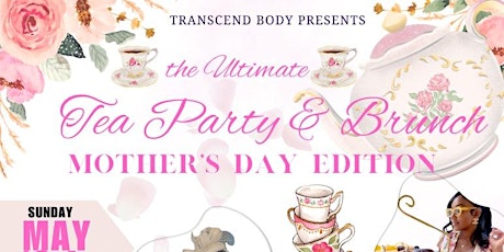 Mother’s Day Tea Party & Brunch