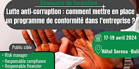 LUTTE ANTI-CORRUPTION: COMMENT METTRE EN PLACE UN PROGRAMME DE CONFORMITE