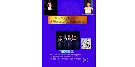 Image principale de Blue Curry A Tribute to Old School Music FEAT Harold Melvins Blue Notes