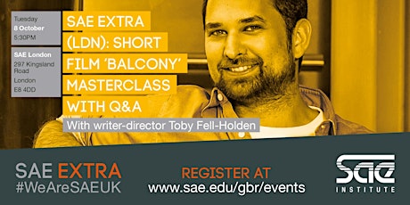 SAE Extra (LDN): Short Film 'Balcony' Masterclass with Q&A primary image