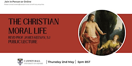Revd Prof James Keenan, SJ "The Moral Life": Lecture & Book Launch