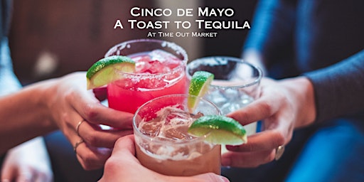 Image principale de Cinco De Mayo- A Toast To Tequila