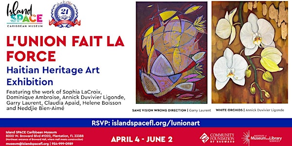 L'union Fait La Force - Haitian Art Exhibit