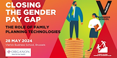 Vlerick Women in Leadership Club:Family Planning Technology& Gender Pay Gap primary image