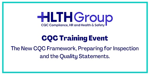 New CQC Framework Training: Preparing for Inspection & Quality Statements primary image
