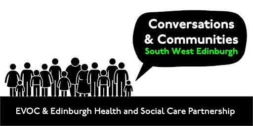 Imagem principal do evento Conversations and Communities: South West Edinburgh