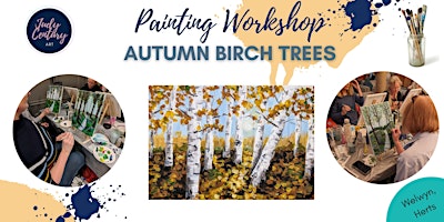 Imagem principal de Painting Workshop - Paint your own Autumn Landscape! Welwyn