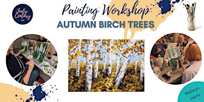 Painting Workshop - Paint your own Autumn Landscape! Welwyn primary image