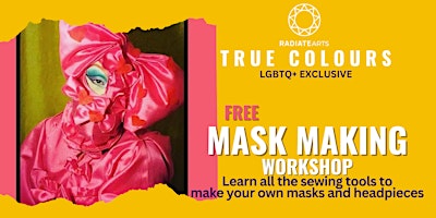 Imagem principal do evento LGBTQ+ Mask Making Workshop