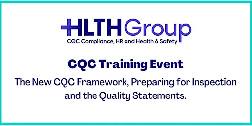 Imagem principal do evento New CQC Framework Training: Preparing for Inspection & Quality Statements