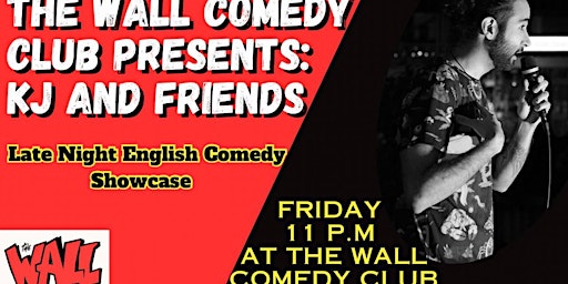 Primaire afbeelding van English comedy showcase at the Wall comedy club- KJ and friends