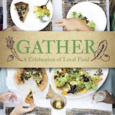 Gather: A Celebration of Local Food primary image