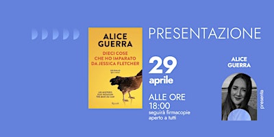 Imagem principal do evento Alice Guerra presenta "Dieci cose che ho imparato da Jessica Flechter"