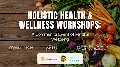 Holistic Health and Wellness Workshops