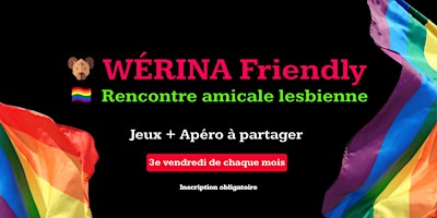 Primaire afbeelding van Wérina Friendly : Rencontre amicale lesbienne - Avril 2024