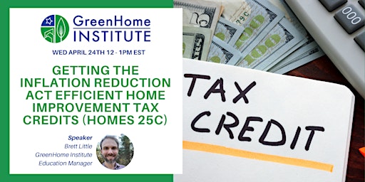 Hauptbild für Getting the Inflation Reduction Act Efficient Home Improvement Tax Credits