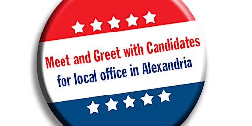 Hauptbild für Meet and Greet with Alexandria candidates