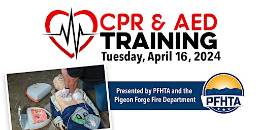 Primaire afbeelding van CPR/AED Training | Pigeon Forge Fire Dept. & PFHTA