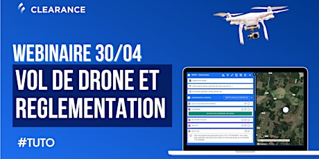 Webinaire : Démonstration des nouveautés Clearance &  Vols de drone fictifs