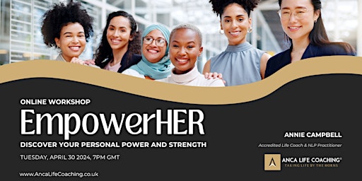 Primaire afbeelding van EmpowerHer Online Workshop - A Masterclass In Personal Empowerment