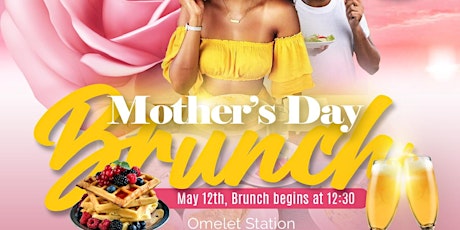 Mother’s Day Brunch Hosted by Danielle Washington