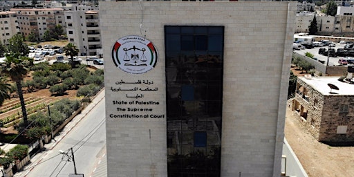 Image principale de THE SUPREME CONSTITUTIONAL COURT OF PALESTINE: PAST, PRESENT, AND FUTURE