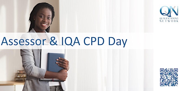 Assessor & IQA CPD Day