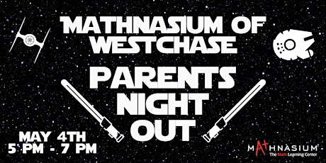 Parents Night Out - May the 4th be with you