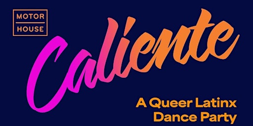 Caliente: A Latinx Queer Dance Party primary image