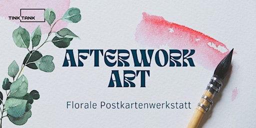 Hauptbild für Afterwork Art - Florale Postkartenwerkstatt