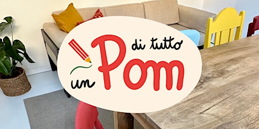 Imagem principal do evento Di tutto un Pom