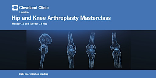 Hauptbild für Cleveland Clinic Hip and Knee Arthroplasty Masterclass *In Person Ticket*