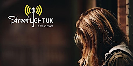 Engaging with Women in Prostitution - StreetlightUK Online Training