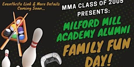 Hauptbild für Milford Mill Alumni Family Fun Day!