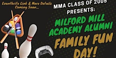 Milford Mill Alumni Family Fun Day! primary image