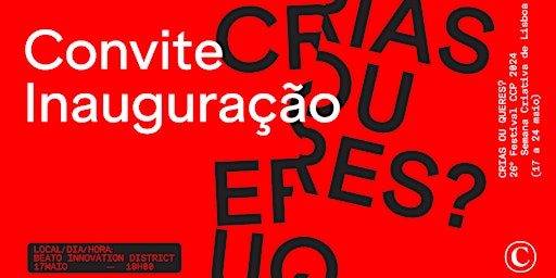 Primaire afbeelding van Inauguração do 26º Festival CCP 2024 | 11ª Semana Criativa de Lisboa