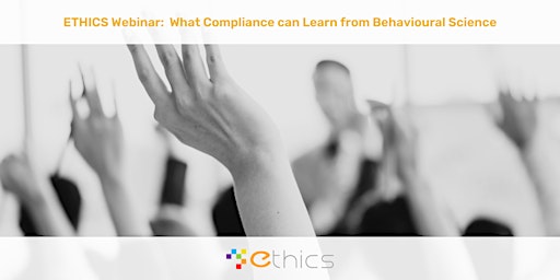 Imagen principal de 2024 ETHICS WEBINAR 1: What Compliance can Learn from Behavioural Science