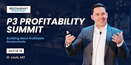 P3 Profitability Summit (July 14-16)