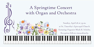 Imagem principal do evento A Springtime Concert with Organ and Orchestra