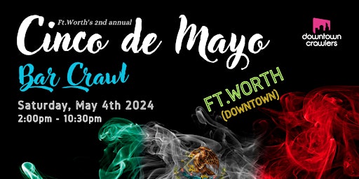 Hauptbild für Cinco de Mayo Bar Crawl - FORT WORTH (Downtown)